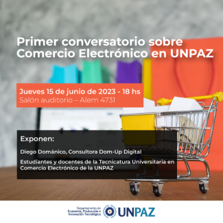 Primer Conversatorio sobre Comercio Electrónico en UNPAZ