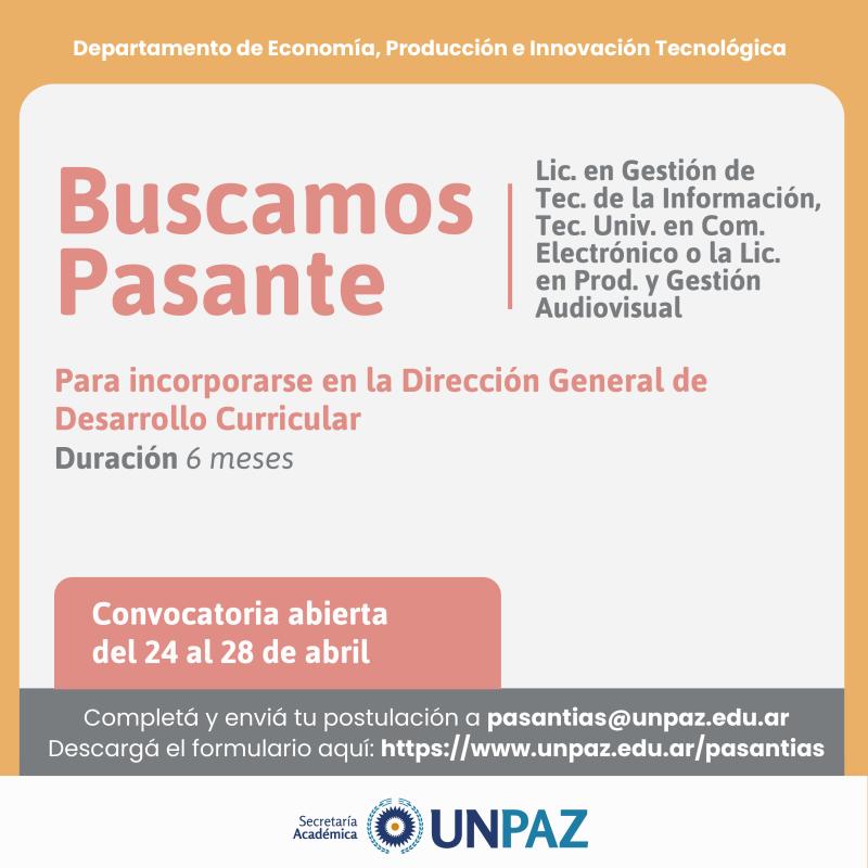 CONVOCATORIA ABIERTA A PASANTÍA EN LA DIRECCIÓN GENERAL DE DESARROLLO CURRICULAR - UNPAZ