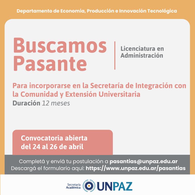 CONVOCATORIA ABIERTA A PASANTÍA EN LA SECRETARÍA GENERAL DE INTEGRACIÓN CON LA COMUNIDAD Y EXTENSIÓN UNIVERSITARIA - UNPAZ