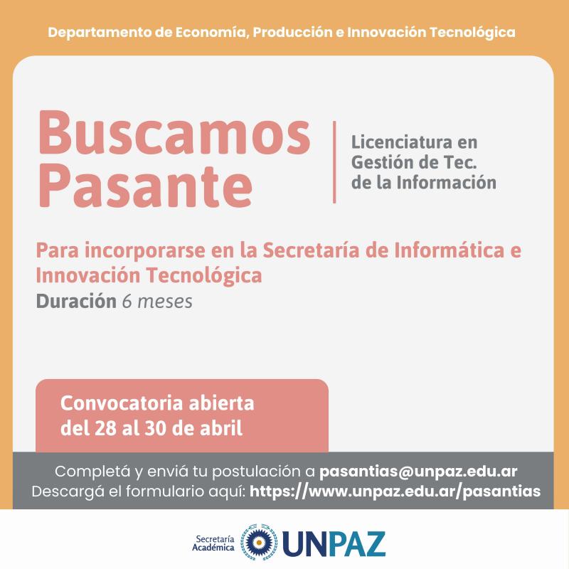 CONVOCATORIA ABIERTA A PASANTÍA EN LA SECRETARÍA DE INFORMÁTICA E INNOVACIÓN TECNOLÓGICA - UNPAZ