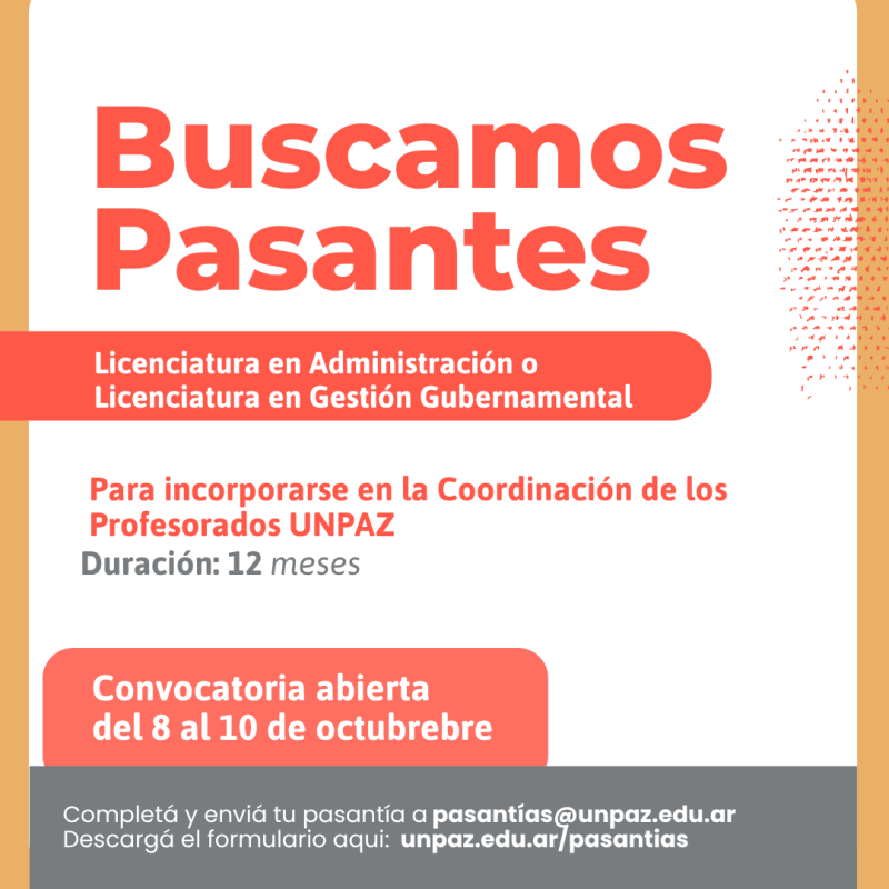 CONVOCATORIA A PASANTÍA PARA COORDINACIÓN DE LOS PROFESORADOS UNPAZ
