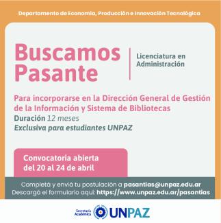 CONVOCATORIA ABIERTA A PASANTÍA EN LA DIRECCIÓN GENERAL DE GESTIÓN DE LA INFORMACIÓN Y SISTEMAS DE BIBLIOTECAS - UNPAZ