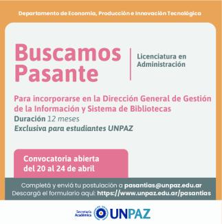 CONVOCATORIA ABIERTA A PASANTÍA EN LA DIRECCIÓN GENERAL DE GESTIÓN DE LA INFORMACIÓN Y SISTEMAS DE BIBLIOTECAS  - UNPAZ